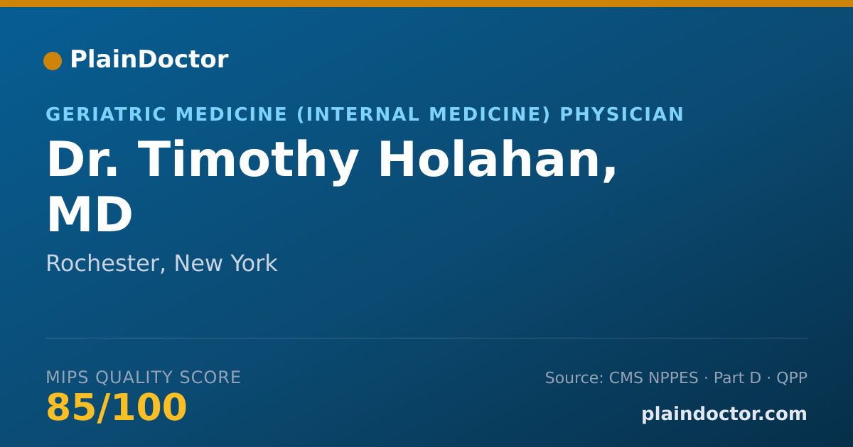Shareable card for Timothy Holahan, MD - Geriatric Medicine (Internal Medicine) Physician, Rochester, NY