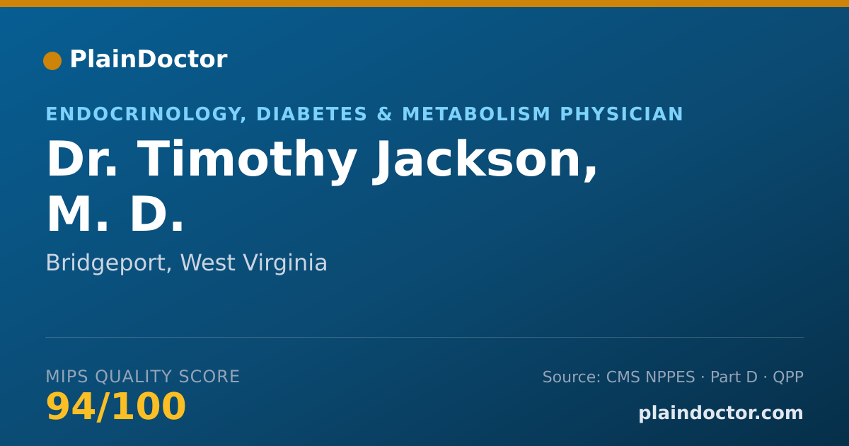Shareable card for Timothy Jackson, M. D. - Endocrinology, Diabetes & Metabolism Physician, Bridgeport, WV
