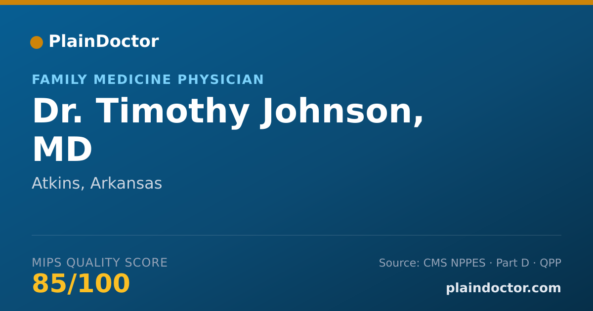 Shareable card for Timothy Johnson, MD - Family Medicine Physician, Atkins, AR