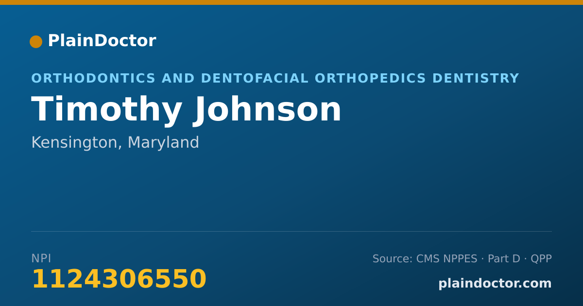 Shareable card for Timothy Johnson - Orthodontics and Dentofacial Orthopedics Dentistry, Kensington, MD