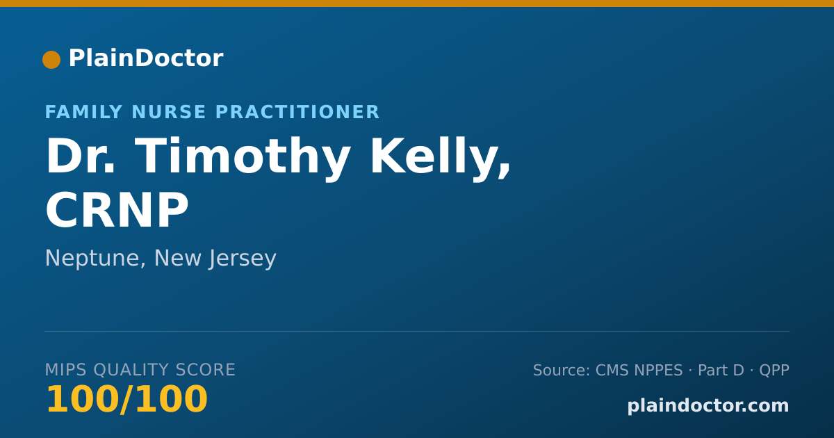 Shareable card for Timothy Kelly, CRNP - Family Nurse Practitioner, Neptune, NJ
