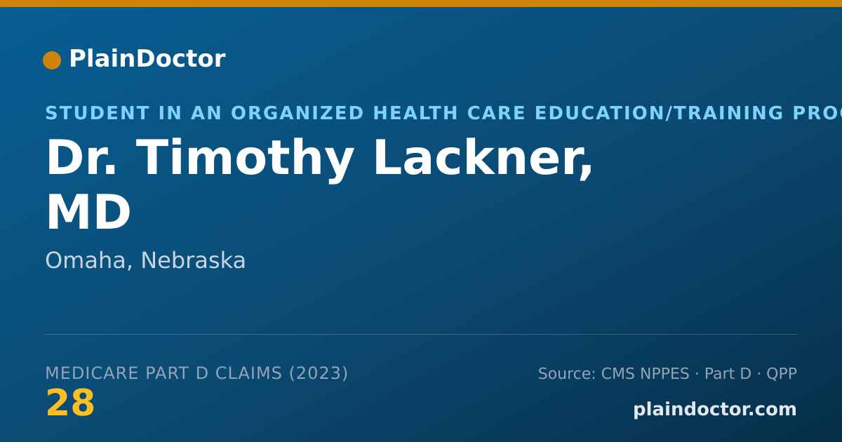 Shareable card for Timothy Lackner, MD - Student in an Organized Health Care Education/Training Program, Omaha, NE