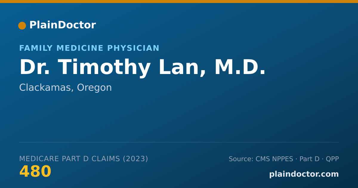 Shareable card for Timothy Lan, M.D. - Family Medicine Physician, Clackamas, OR