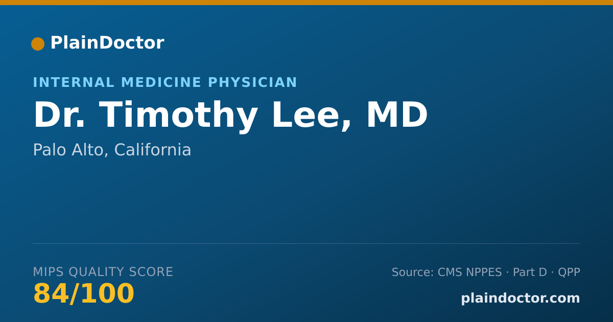 Shareable card for Timothy Lee, MD - Internal Medicine Physician, Palo Alto, CA