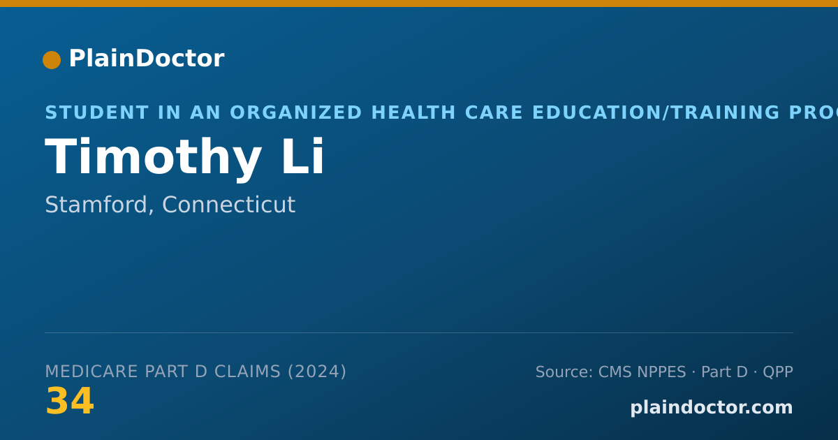 Shareable card for Timothy Li - Student in an Organized Health Care Education/Training Program, Stamford, CT