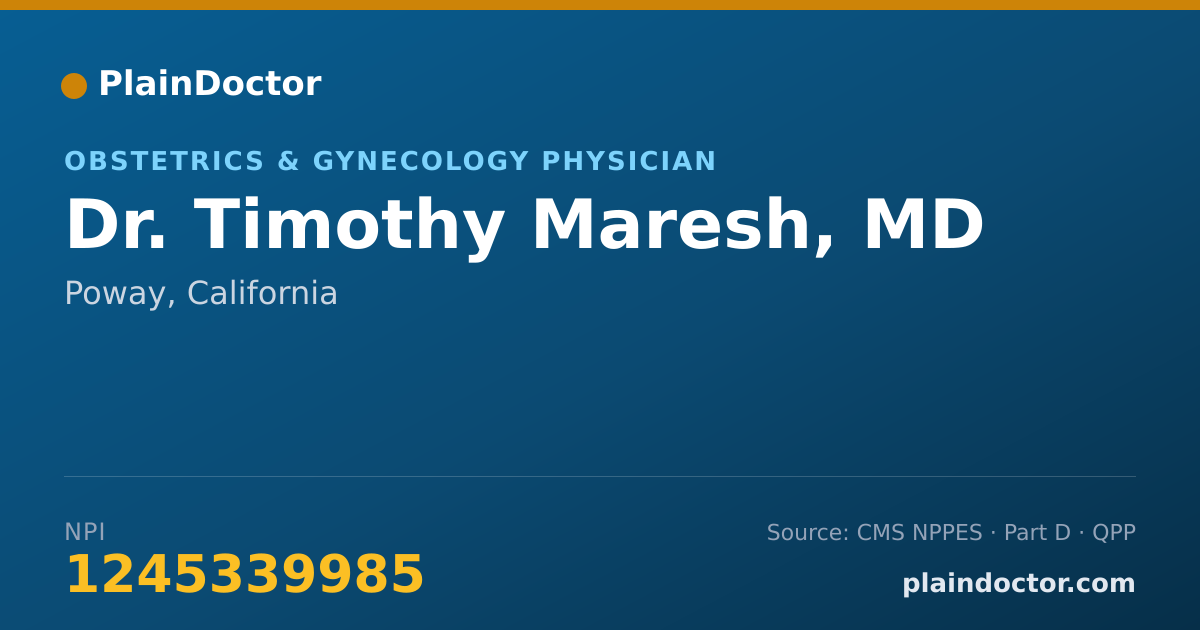 Shareable card for Timothy Maresh, MD - Obstetrics & Gynecology Physician, Poway, CA