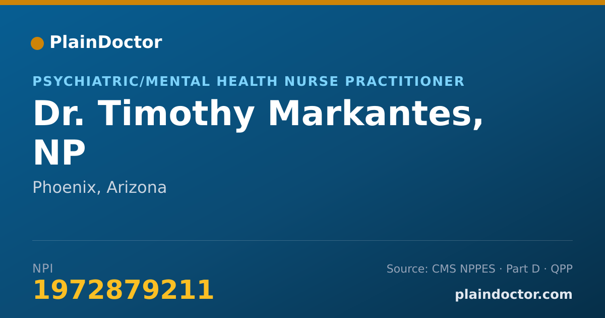 Shareable card for Timothy Markantes, NP - Psychiatric/Mental Health Nurse Practitioner, Phoenix, AZ