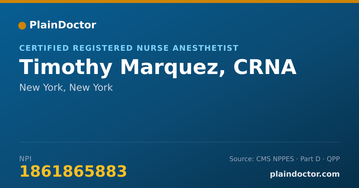 Shareable card for Timothy Marquez, CRNA - Certified Registered Nurse Anesthetist, New York, NY