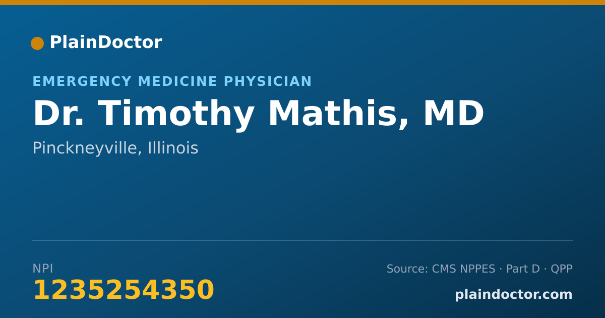 Shareable card for Timothy Mathis, MD - Emergency Medicine Physician, Pinckneyville, IL