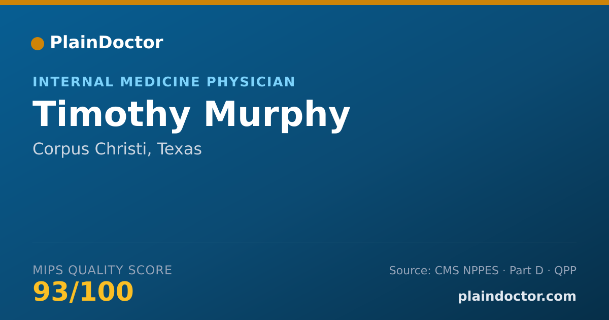 Shareable card for Timothy Murphy - Internal Medicine Physician, Corpus Christi, TX