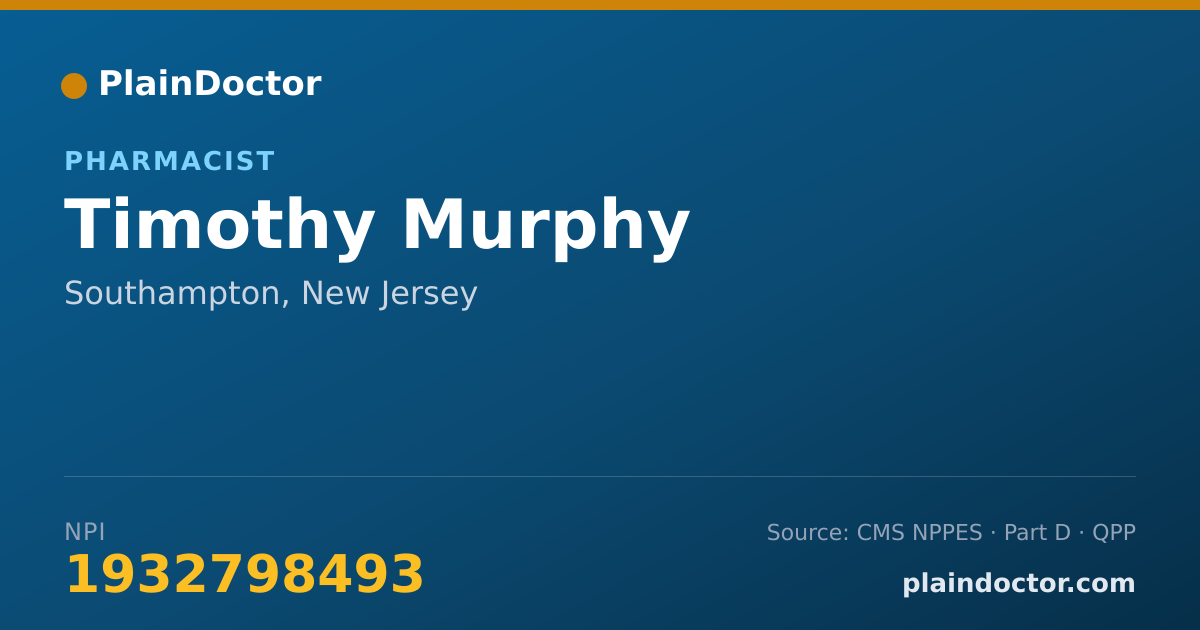 Shareable card for Timothy Murphy - Pharmacist, Southampton, NJ