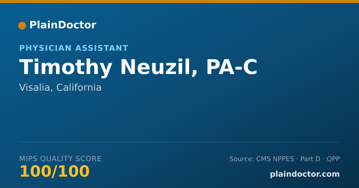 Shareable card for Timothy Neuzil, PA-C - Physician Assistant, Visalia, CA