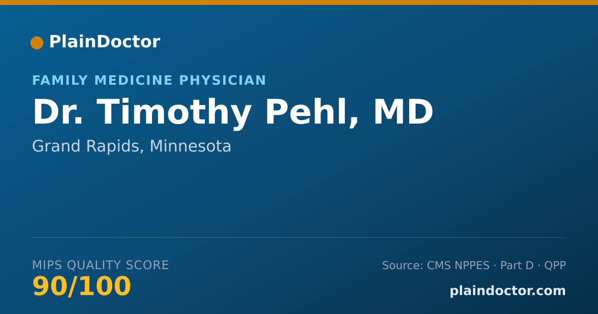 Shareable card for Timothy Pehl, MD - Family Medicine Physician, Grand Rapids, MN