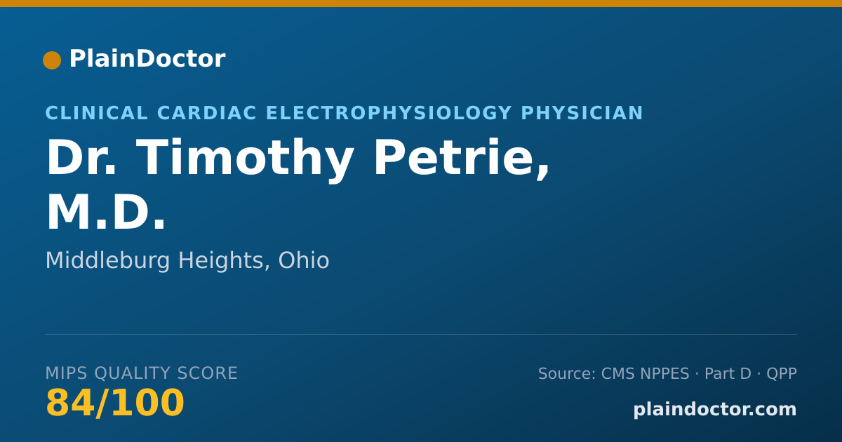 Shareable card for Timothy Petrie, M.D. - Clinical Cardiac Electrophysiology Physician, Middleburg Heights, OH