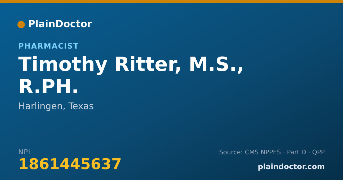 Shareable card for Timothy Ritter, M.S., R.PH. - Pharmacist, Harlingen, TX