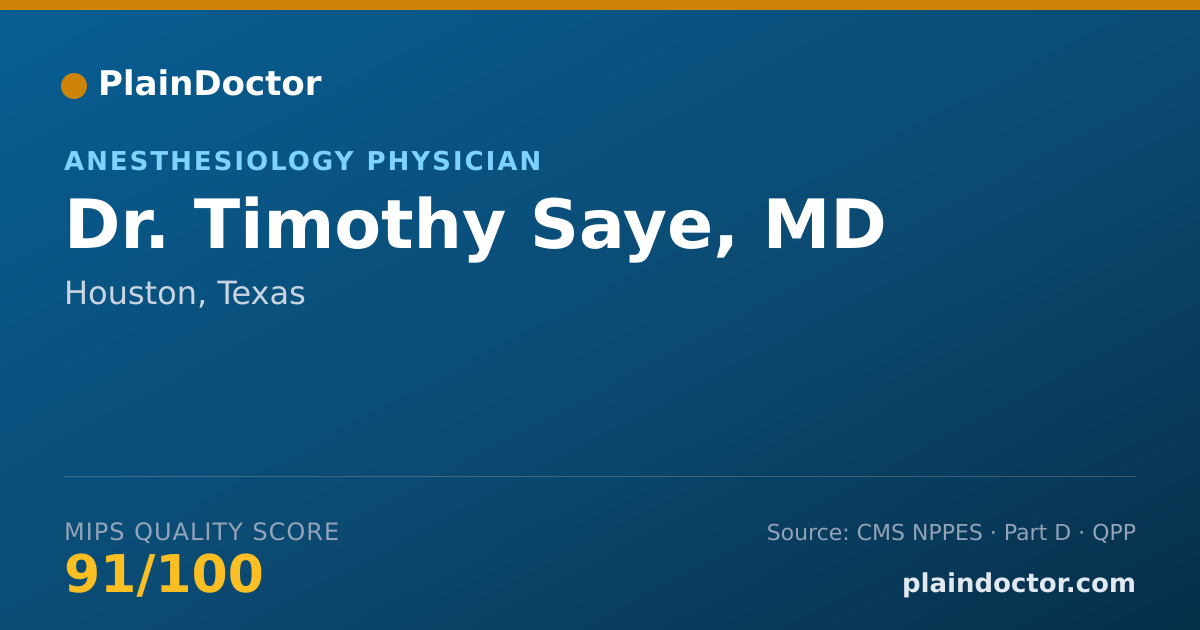 Shareable card for Timothy Saye, MD - Anesthesiology Physician, Houston, TX