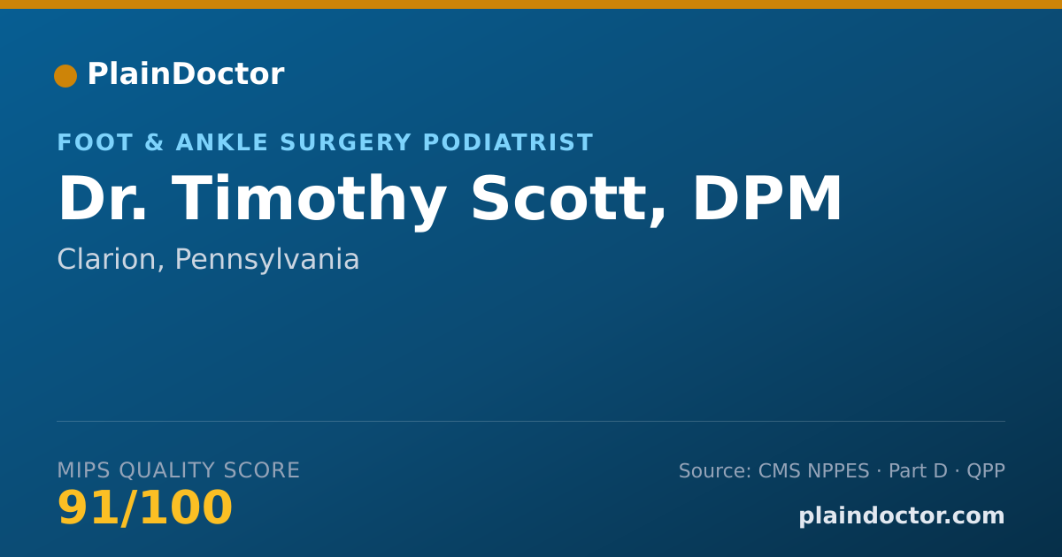 Shareable card for Timothy Scott, DPM - Foot & Ankle Surgery Podiatrist, Clarion, PA