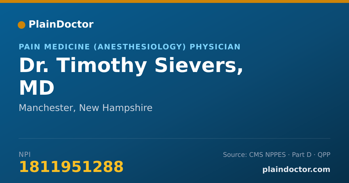 Shareable card for Timothy Sievers, MD - Anesthesiology Physician, Manchester, NH