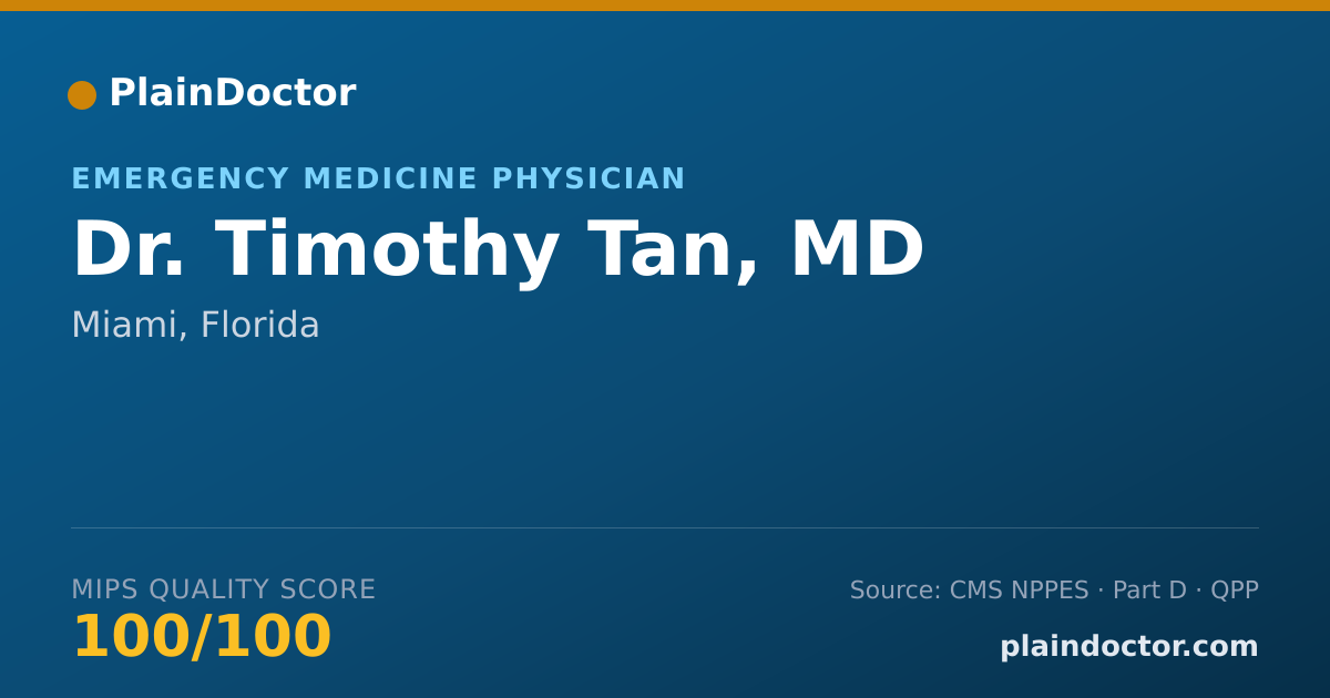 Shareable card for Timothy Tan, MD - Emergency Medicine Physician, Miami, FL