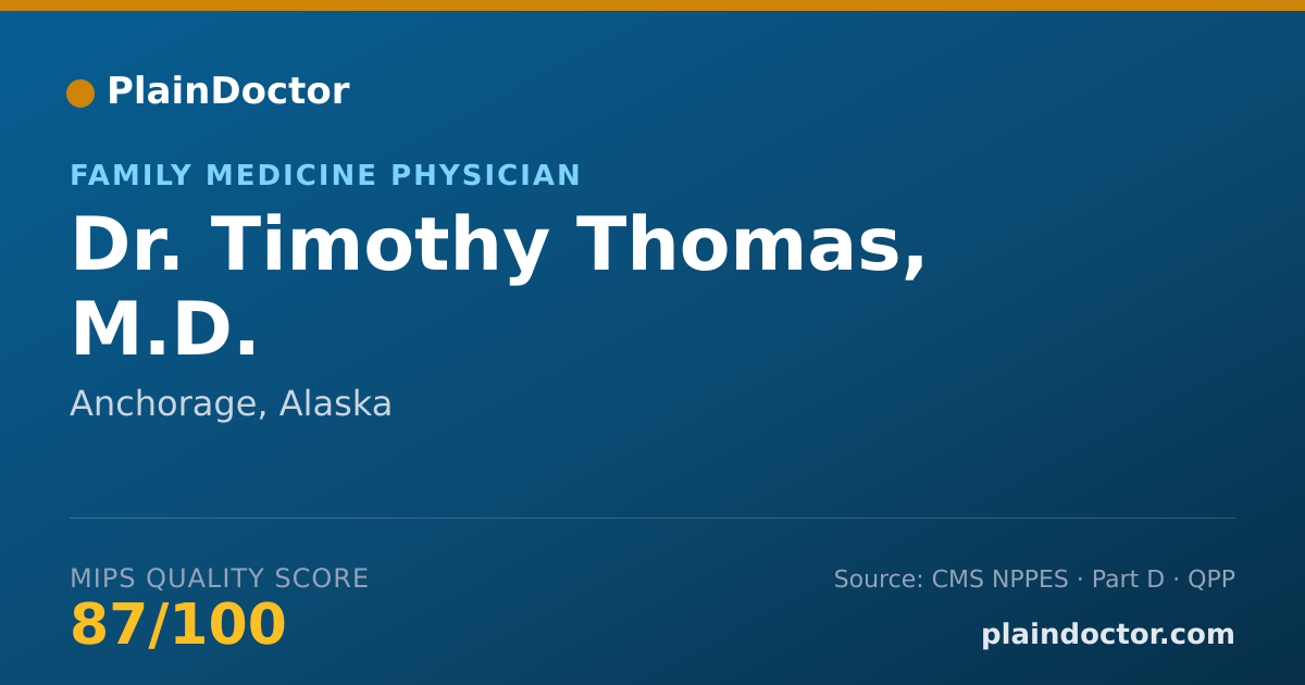 Shareable card for Timothy Thomas, M.D. - Family Medicine Physician, Anchorage, AK
