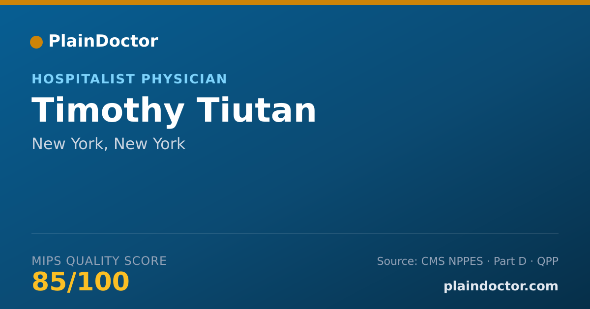 Shareable card for Timothy Tiutan - Hospitalist Physician, New York, NY