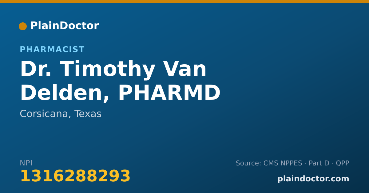 Shareable card for Timothy Van Delden, PHARMD - Pharmacist, Corsicana, TX