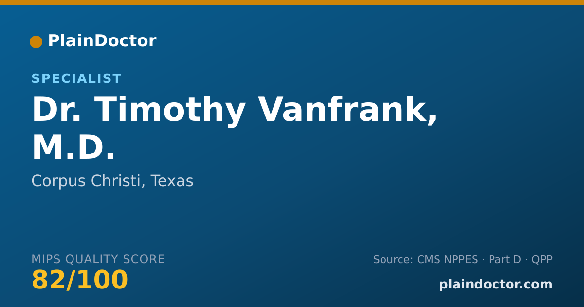 Shareable card for Timothy Vanfrank, M.D. - Specialist, Corpus Christi, TX