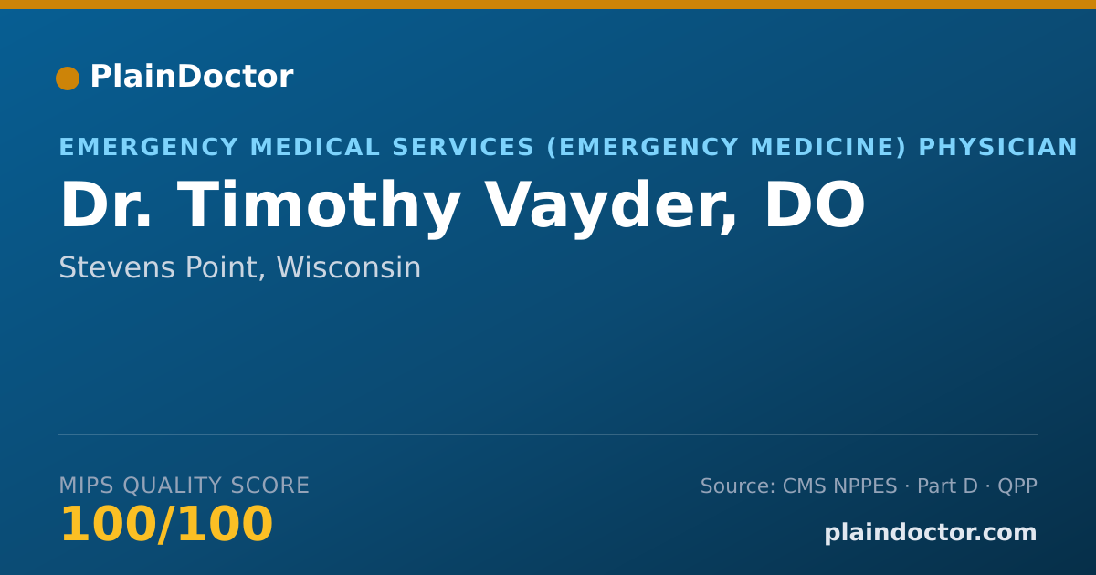 Shareable card for Timothy Vayder, DO - Emergency Medical Services (Emergency Medicine) Physician, Stevens Point, WI