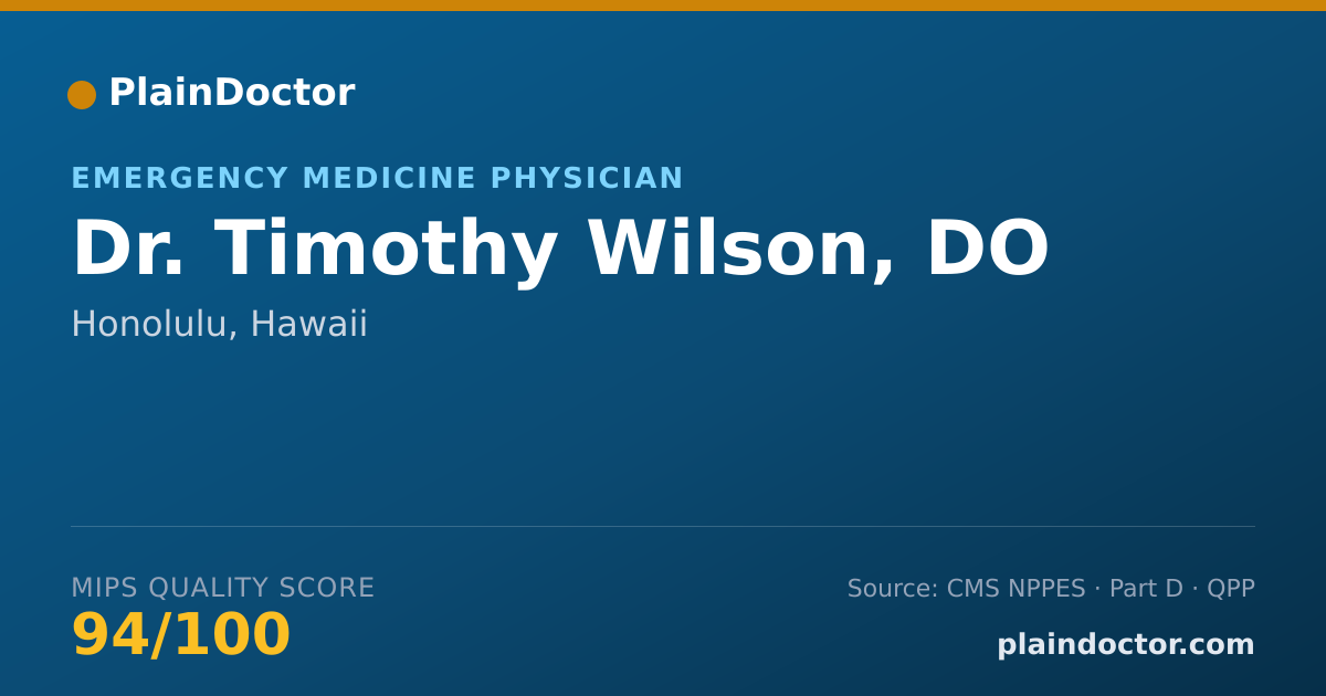 Shareable card for Timothy Wilson, DO - Emergency Medicine Physician, Honolulu, HI