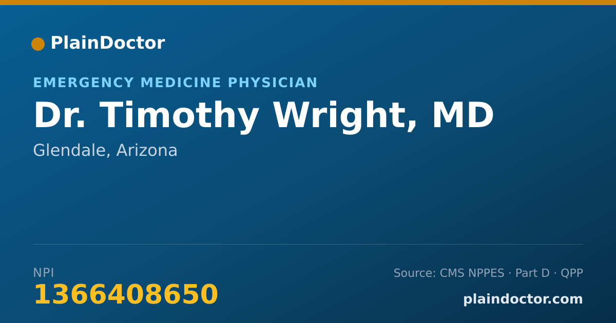 Shareable card for Timothy Wright, MD - Emergency Medicine Physician, Glendale, AZ