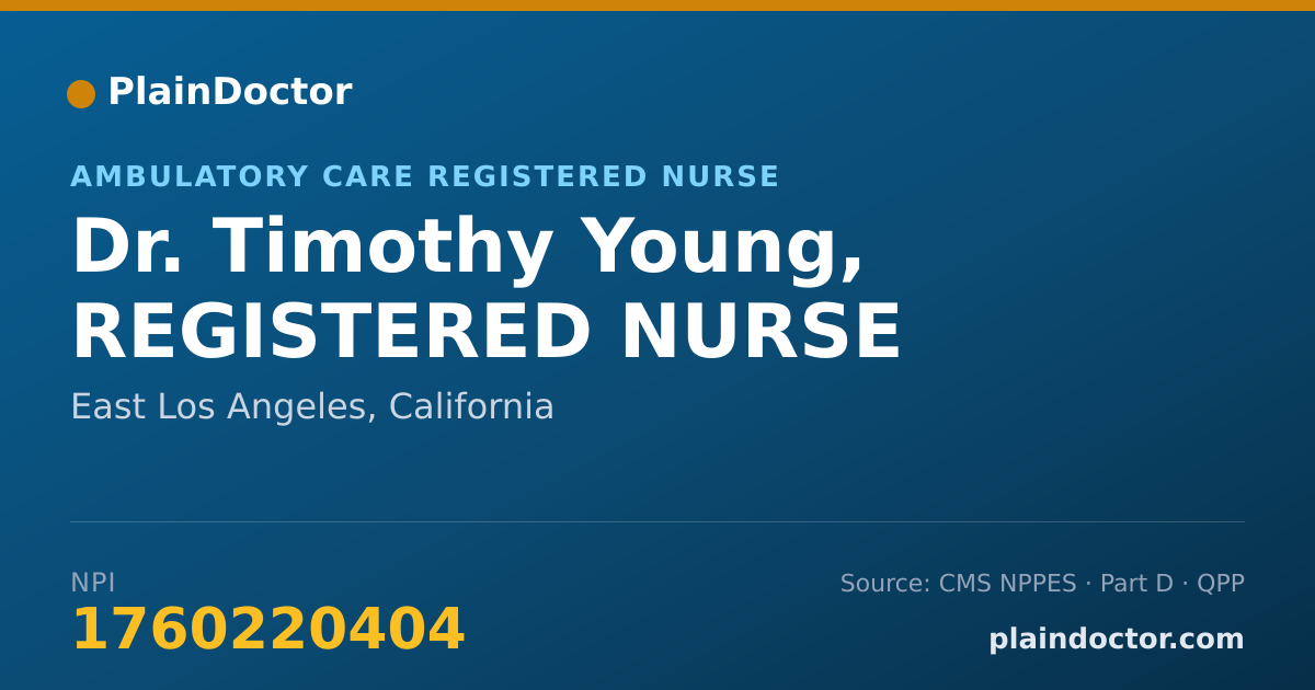 Shareable card for Timothy Young, REGISTERED NURSE - Ambulatory Care Registered Nurse, East Los Angeles, CA