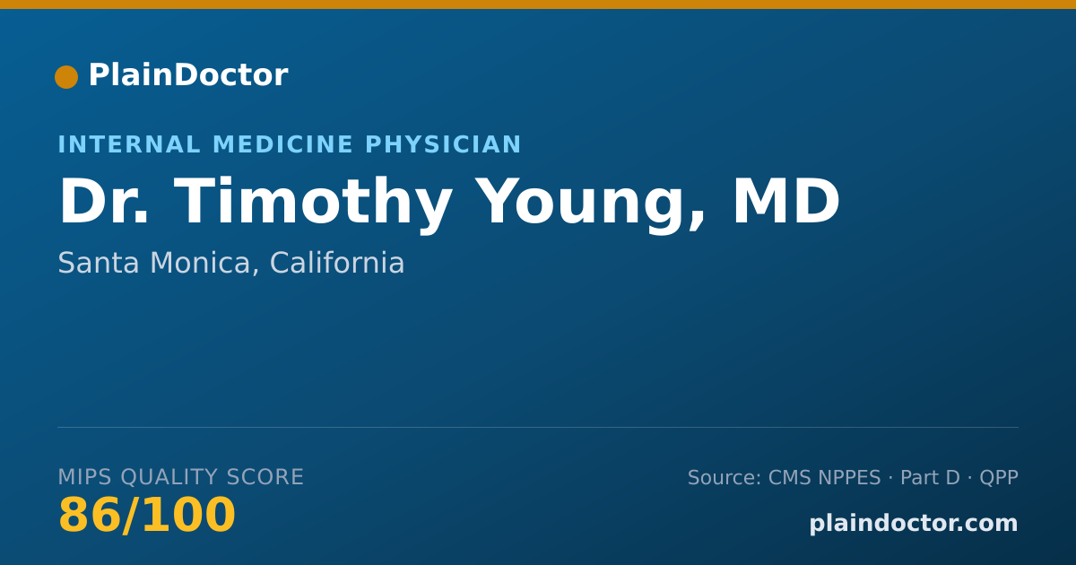 Shareable card for Timothy Young, MD - Internal Medicine Physician, Santa Monica, CA