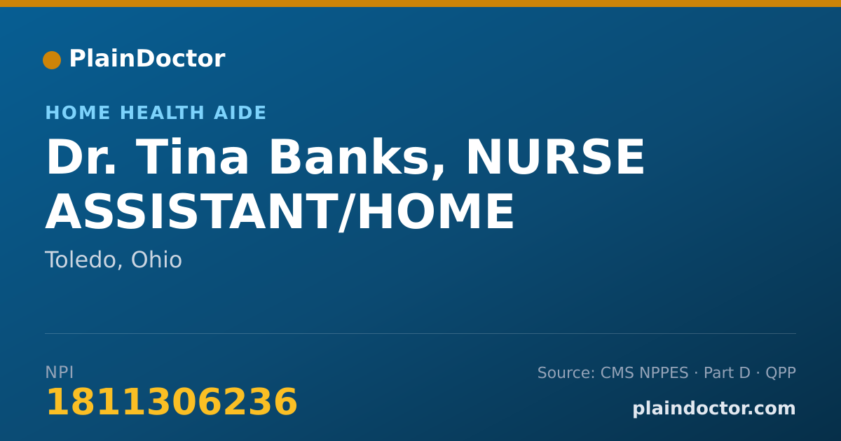Shareable card for Tina Banks, NURSE ASSISTANT/HOME - Home Health Aide, Toledo, OH