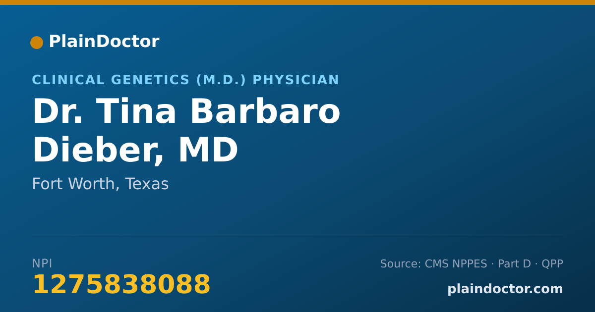 Shareable card for Tina Barbaro Dieber, MD - Clinical Genetics (M.D.) Physician, Fort Worth, TX