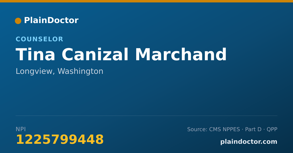 Shareable card for Tina Canizal Marchand - Counselor, Longview, WA