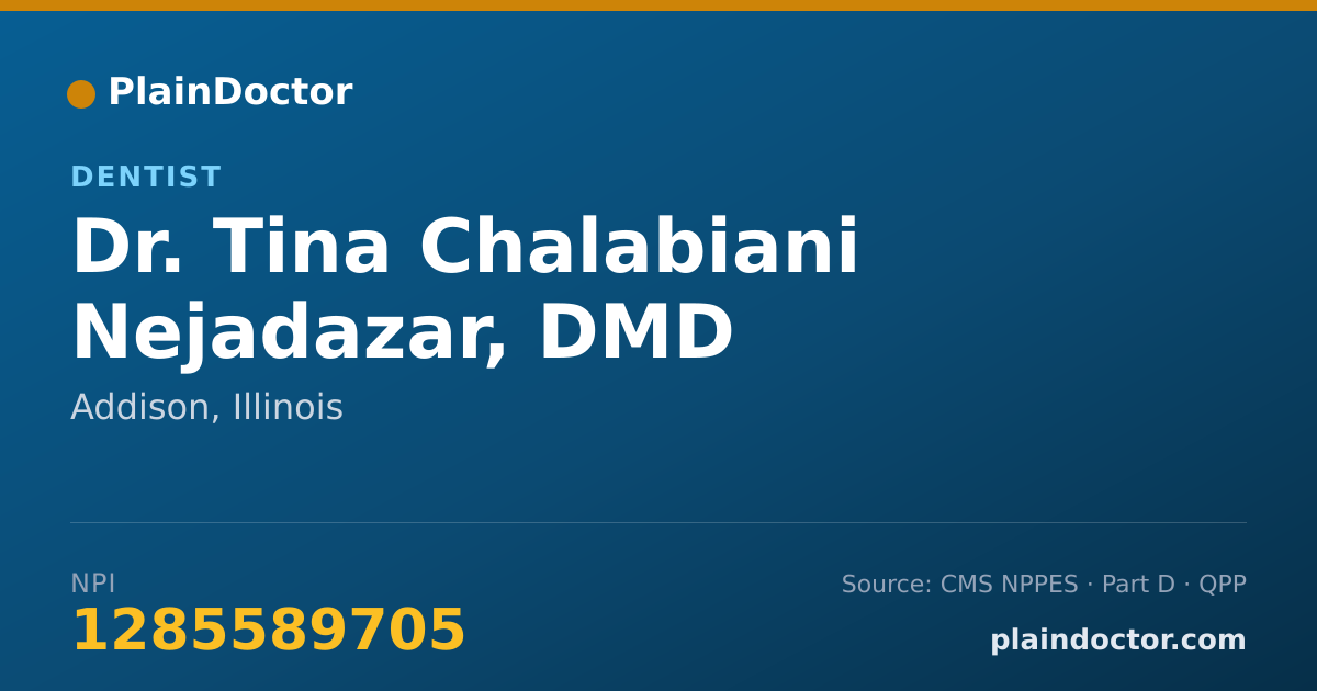 Shareable card for Tina Chalabiani Nejadazar, DMD - Dentist, Addison, IL
