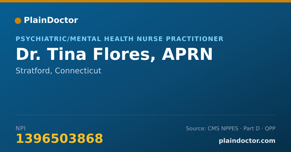 Shareable card for Tina Flores, APRN - Psychiatric/Mental Health Nurse Practitioner, Stratford, CT