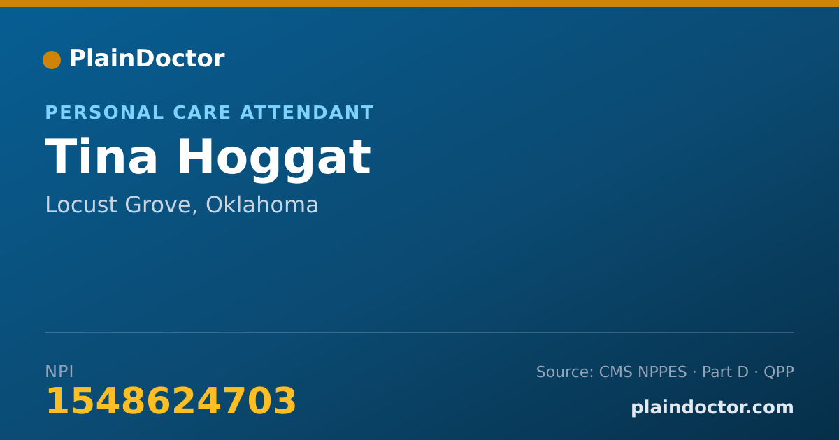 Shareable card for Tina Hoggat - Personal Care Attendant, Locust Grove, OK