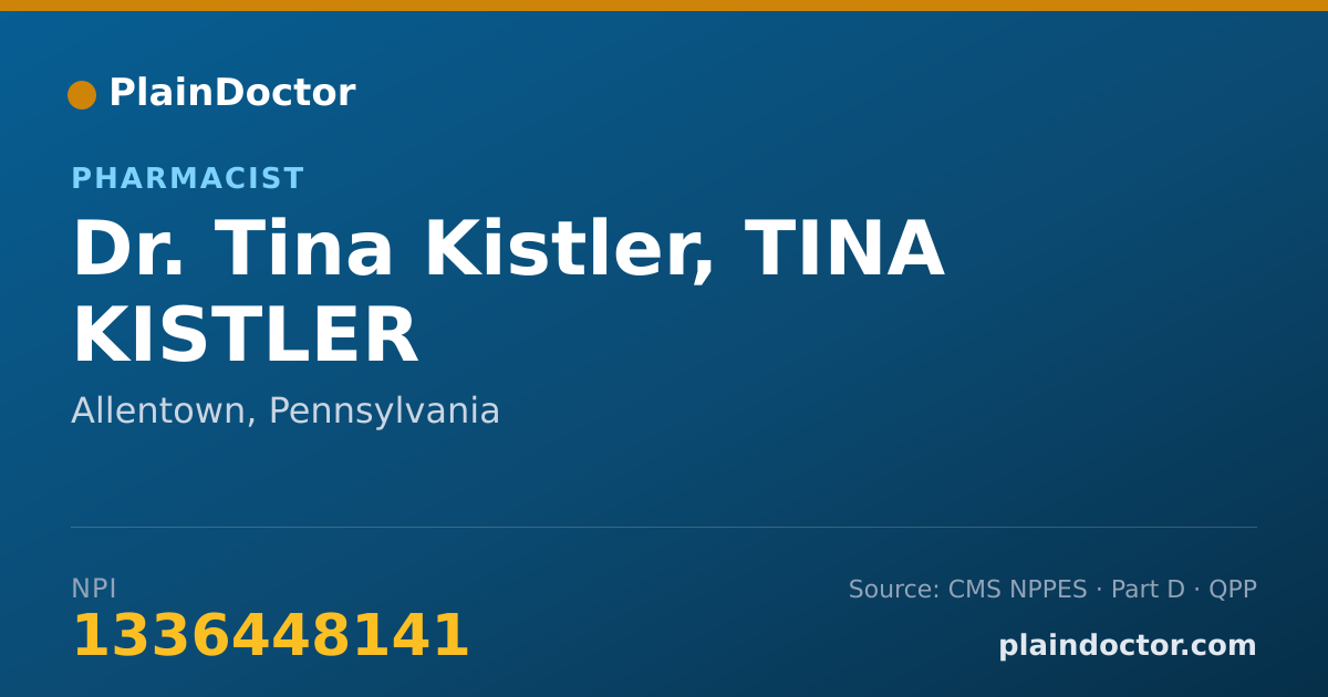 Shareable card for Tina Kistler, TINA KISTLER - Pharmacist, Allentown, PA