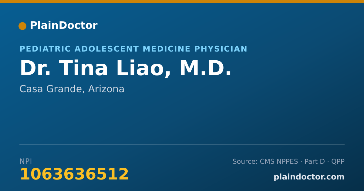 Shareable card for Tina Liao, M.D. - Pediatric Adolescent Medicine Physician, Casa Grande, AZ