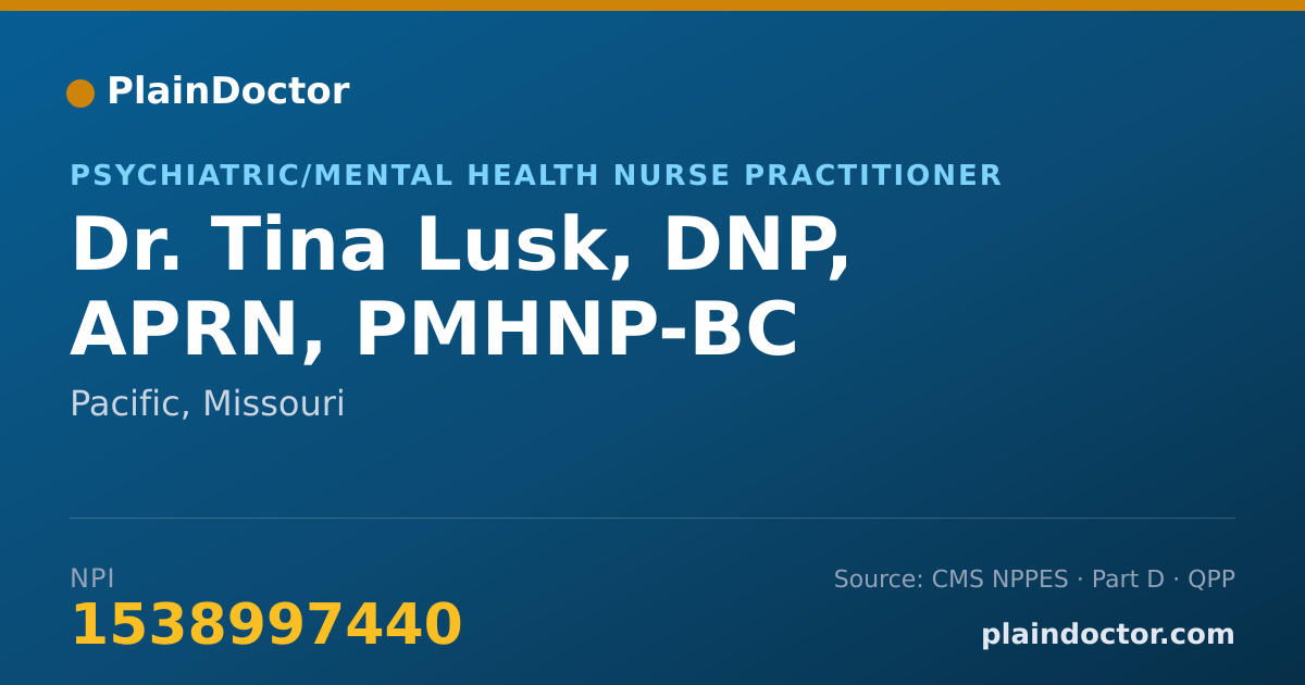 Shareable card for Tina Lusk, DNP, APRN, PMHNP-BC - Psychiatric/Mental Health Nurse Practitioner, Pacific, MO