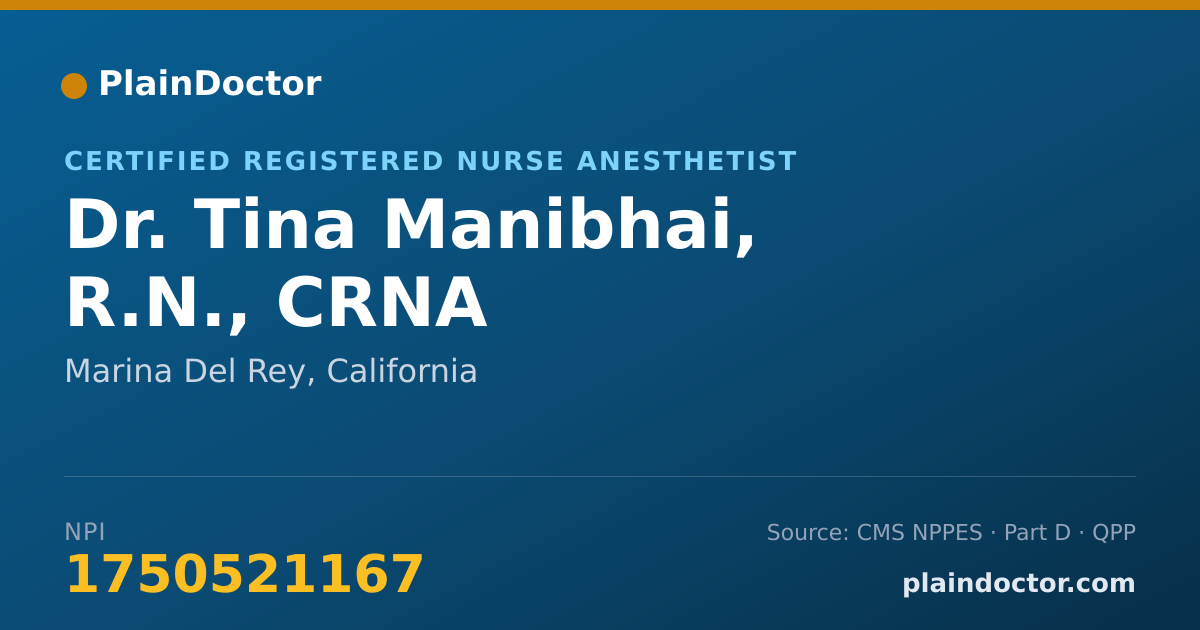 Shareable card for Tina Manibhai, R.N., CRNA - Certified Registered Nurse Anesthetist, Marina Del Rey, CA
