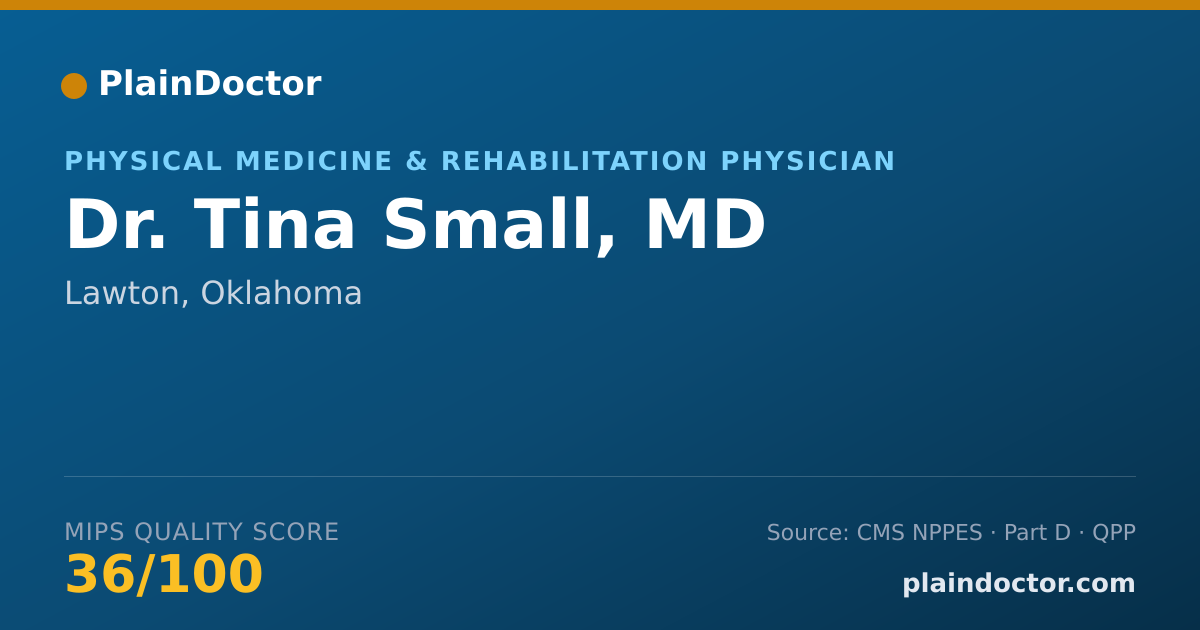 Shareable card for Tina Small, MD - Physical Medicine & Rehabilitation Physician, Lawton, OK