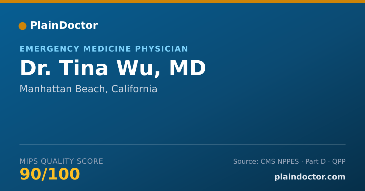 Shareable card for Tina Wu, MD - Emergency Medicine Physician, Manhattan Beach, CA