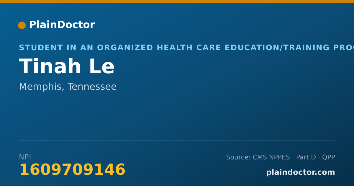 Shareable card for Tinah Le - Student in an Organized Health Care Education/Training Program, Memphis, TN