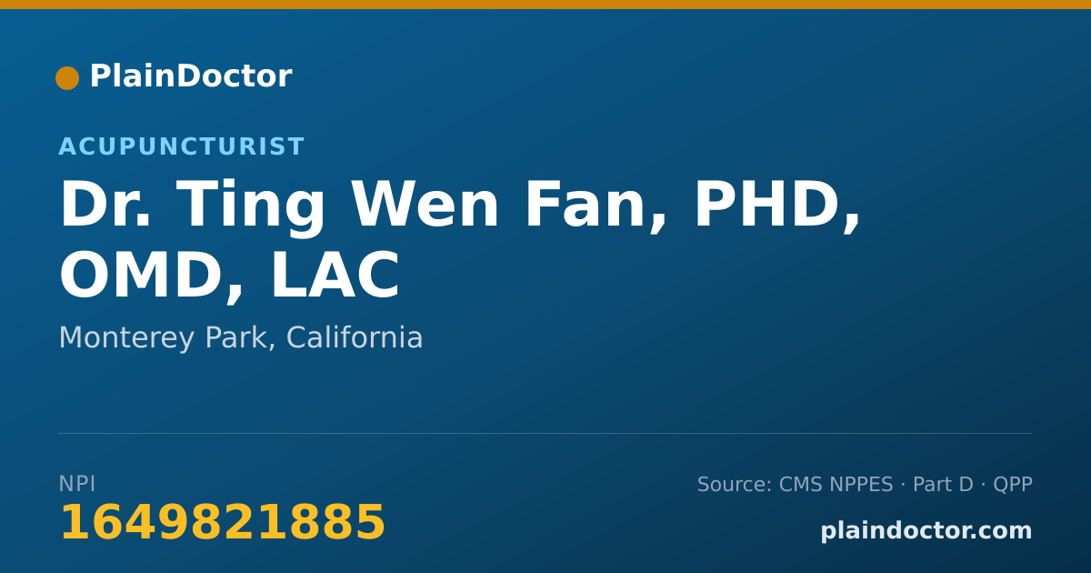 Shareable card for Ting Wen Fan, PHD, OMD, LAC - Acupuncturist, Monterey Park, CA
