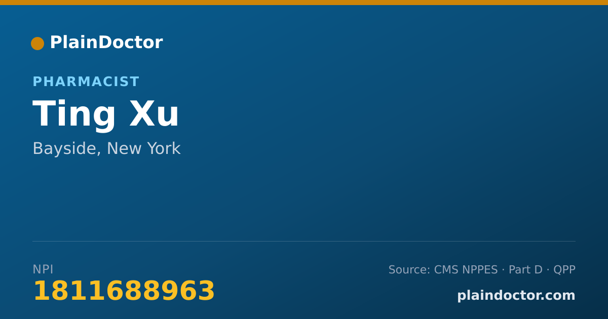 Shareable card for Ting Xu - Pharmacist, Bayside, NY
