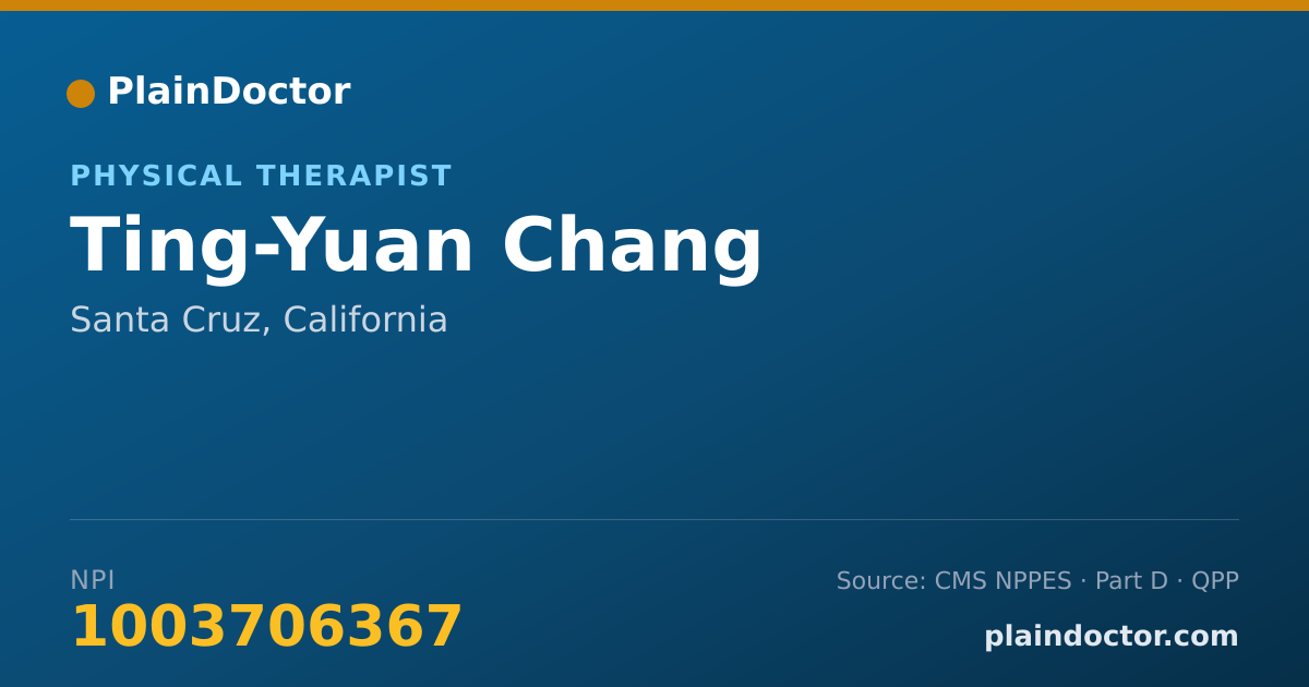 Shareable card for Ting-Yuan Chang - Physical Therapist, Santa Cruz, CA