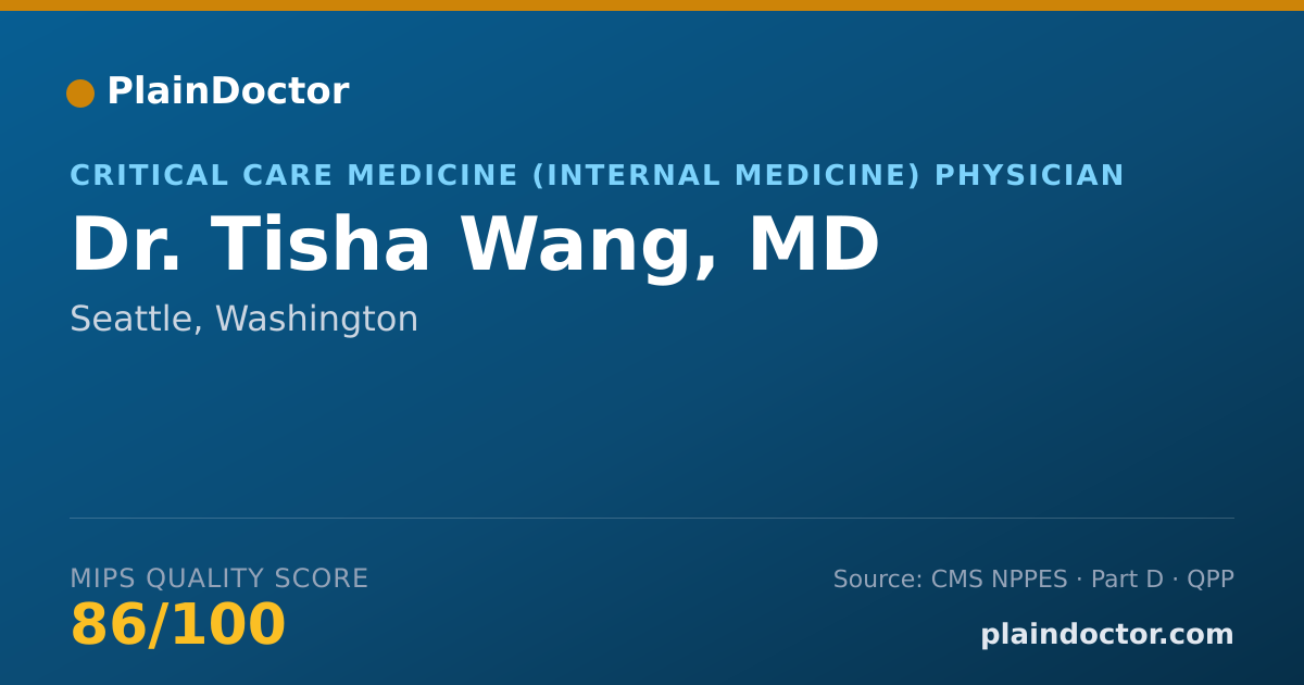 Shareable card for Tisha Wang, MD - Critical Care Medicine (Internal Medicine) Physician, Seattle, WA