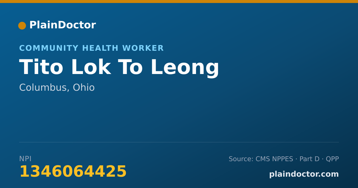 Shareable card for Tito Lok To Leong - Community Health Worker, Columbus, OH